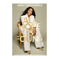All Hope Is Found - Sarah Jakes Roberts