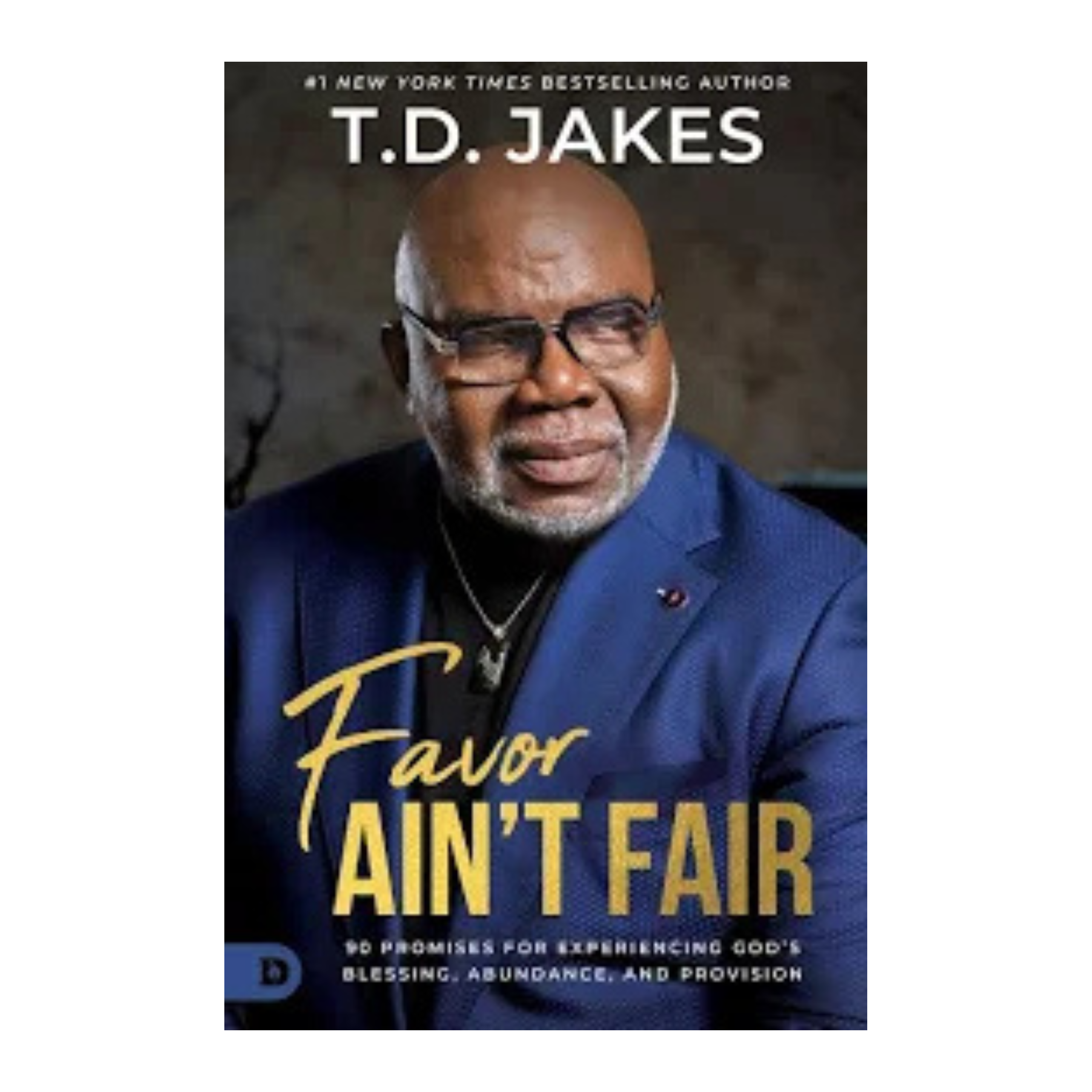 Favor Aint Fair - TD Jakes