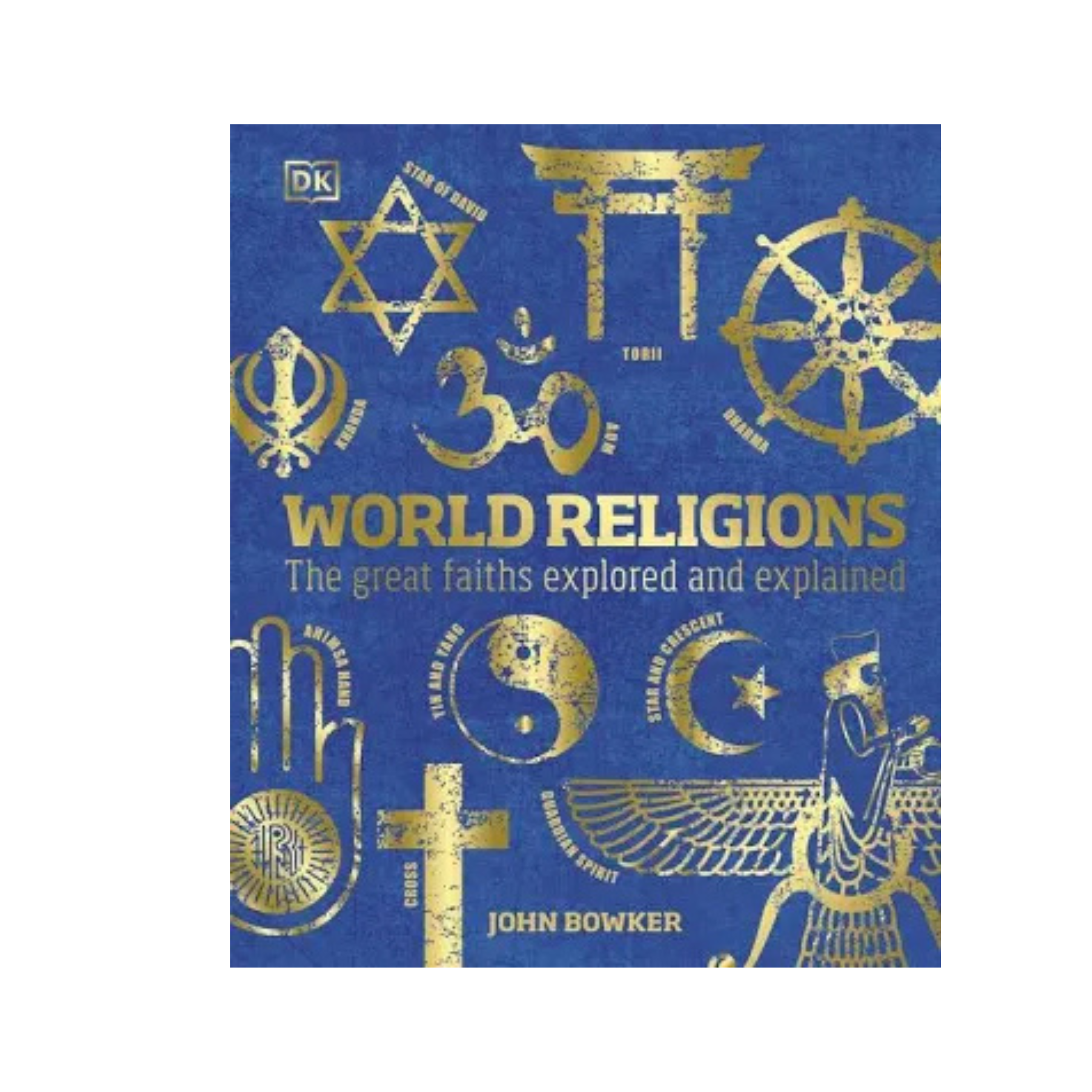 World Religions By John Bowker