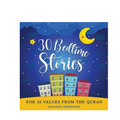 30 Bedtime Stories For Values From The Quran