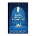 Basic Islamic Knowledge