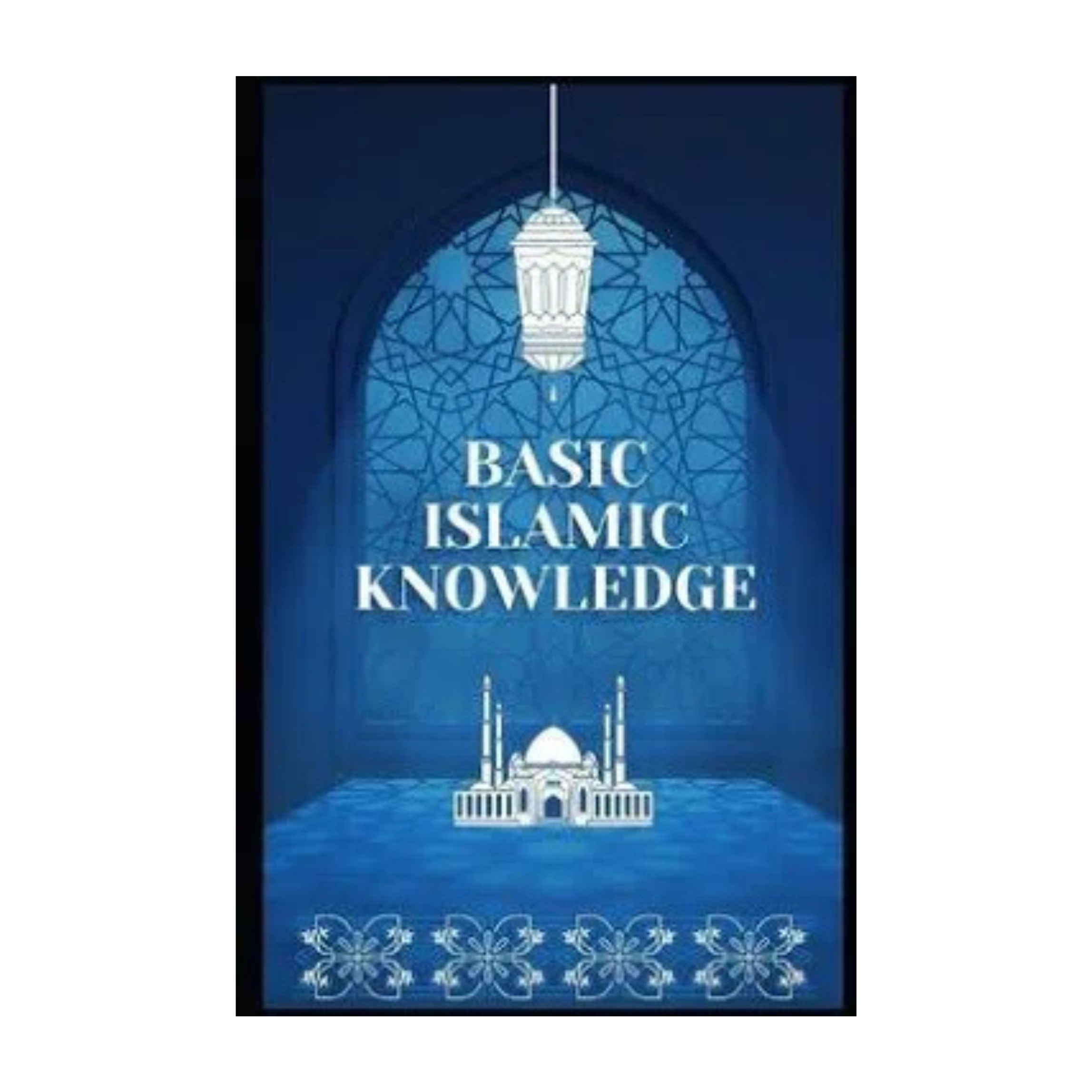 Basic Islamic Knowledge