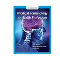 Medical Terminology for Health Professions, Spiral Bound Version