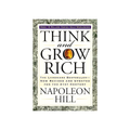Think and Grow Rich: The Landmark Bestseller Now Revised and Updated