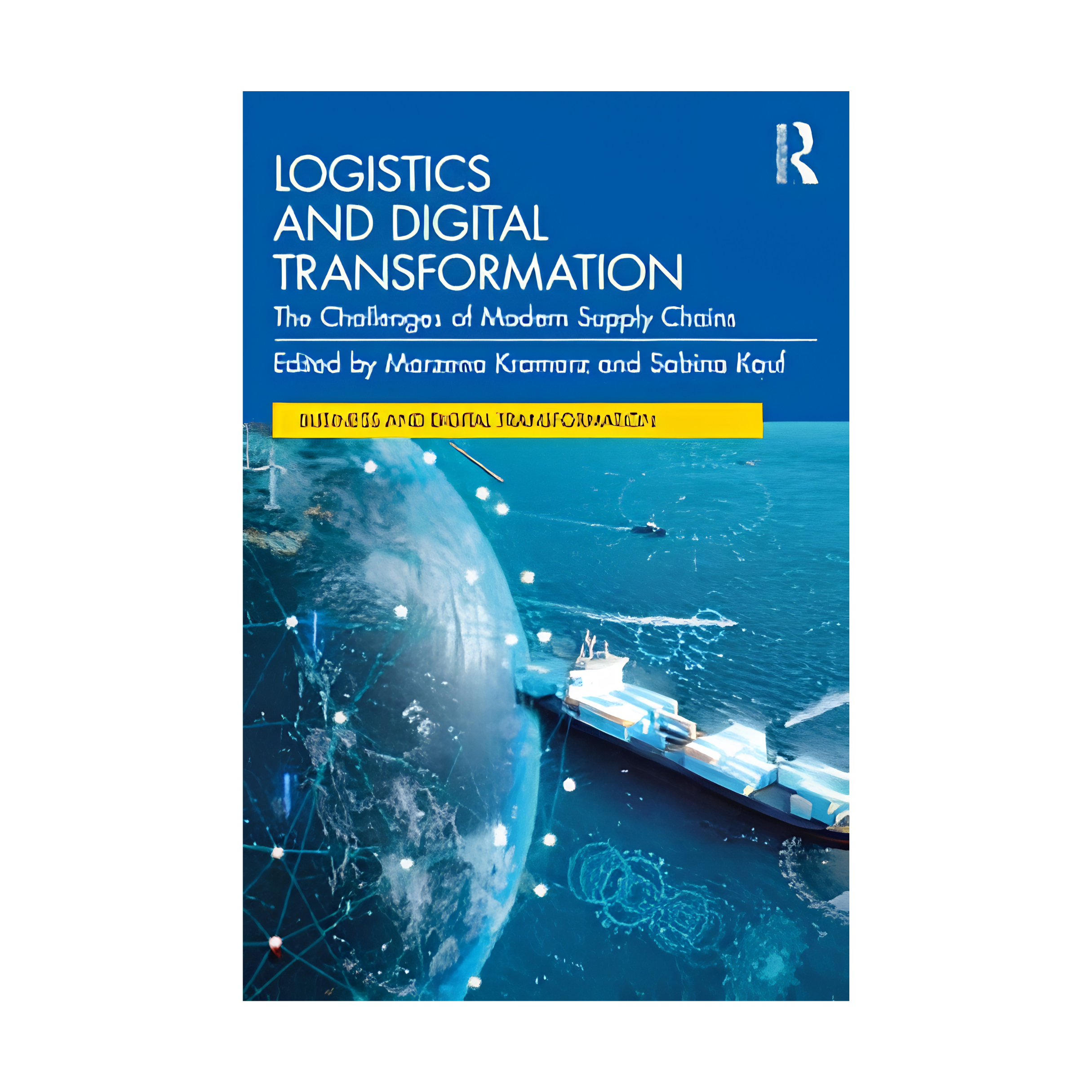 Logistics and Digital Transformation : The Challenges of Modern Supply Chains