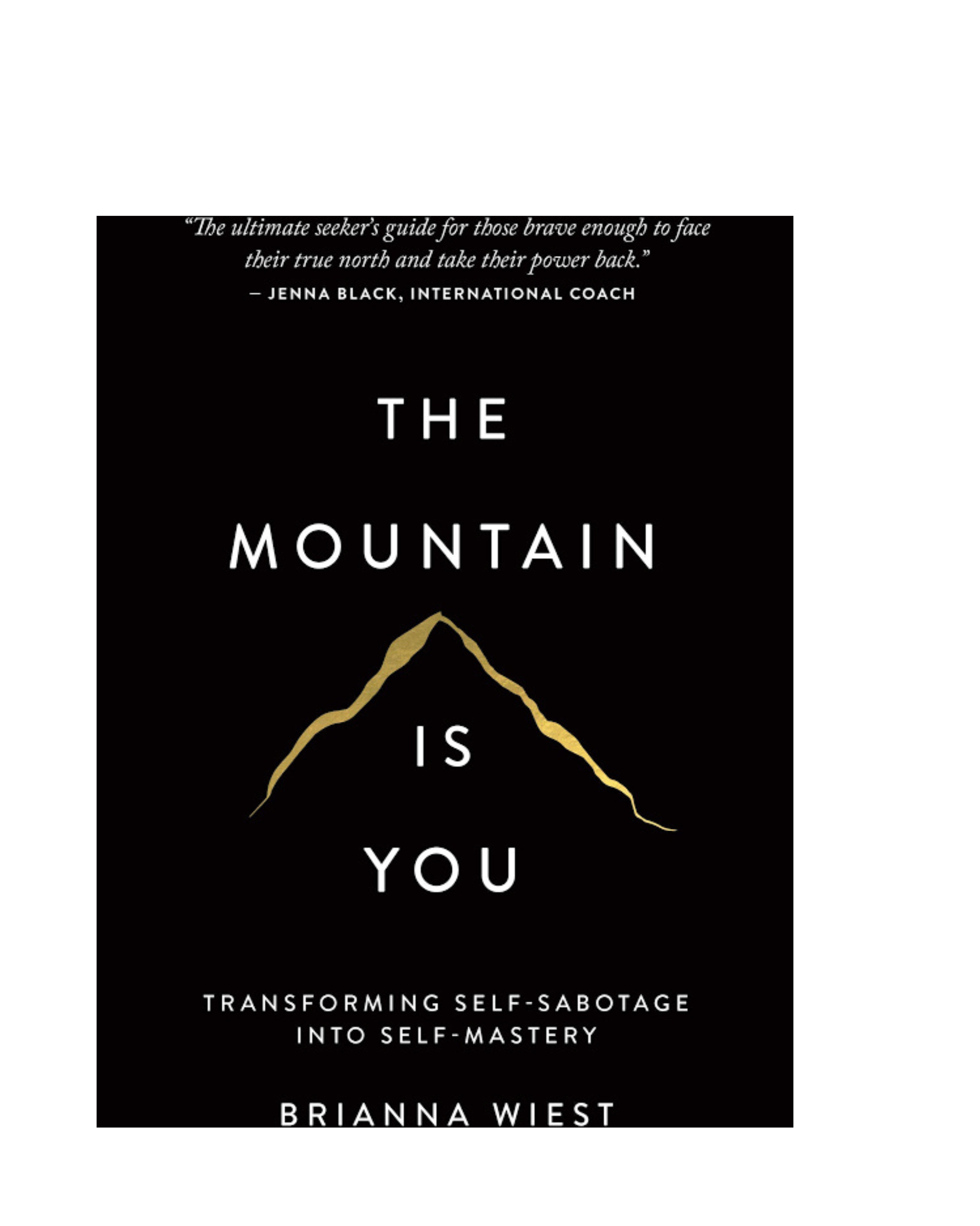 The Mountain Is You